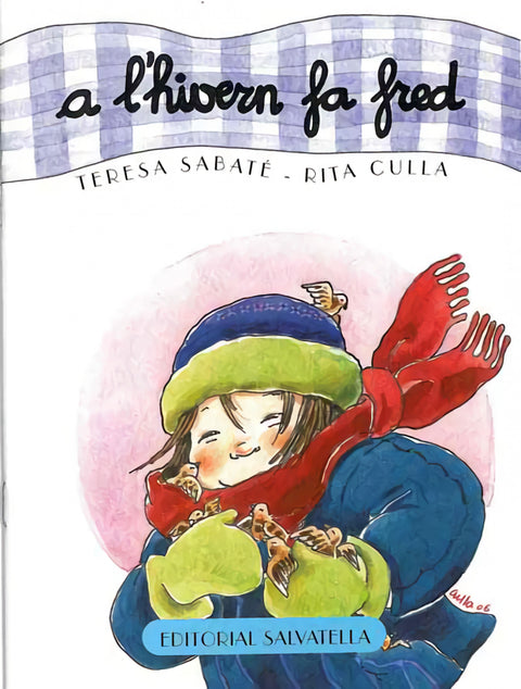  A l'hivern fa fred 