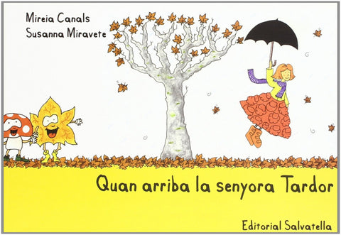  Quan arriba el senyor tardor 