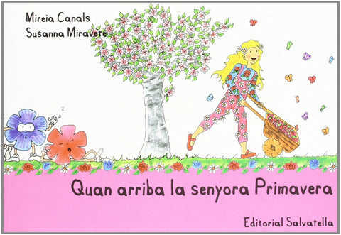  Quan arriba senyora Primavera 