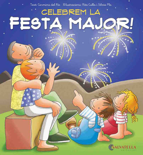  Celebrem la Festa Major! 