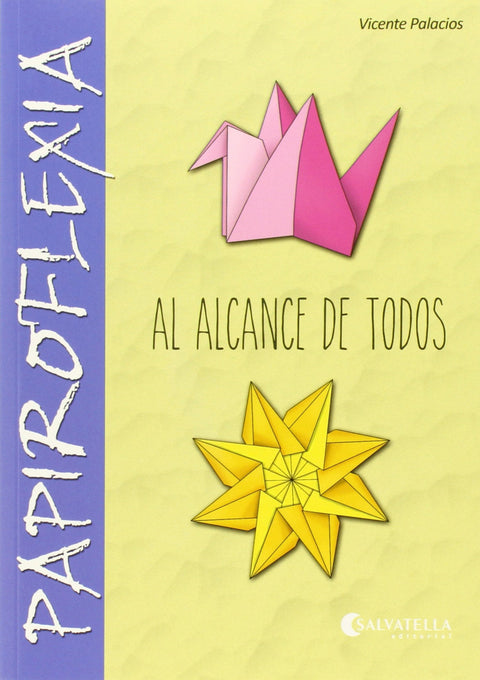  Papiroflexia al alcance de todos 