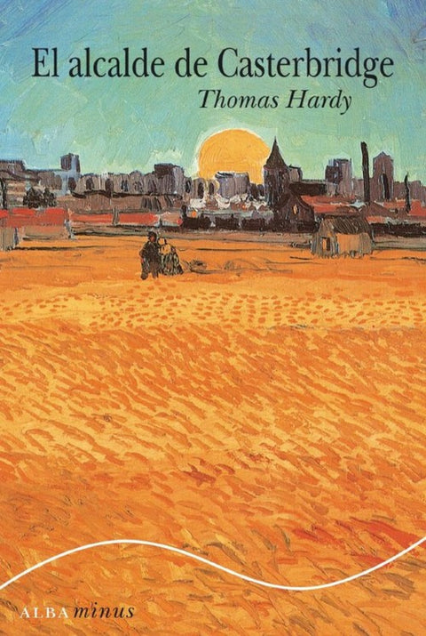  El alcalde de Casterbridge 