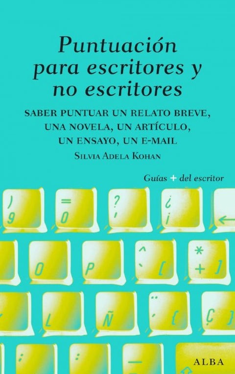  Puntuación para escritores y no escritores 
