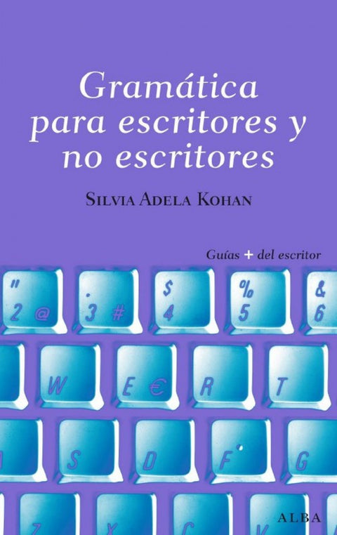  Gramatica para escritores y no escritores 