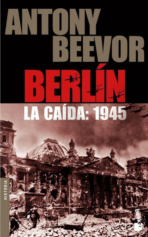  Berlín. La caída: 1945 