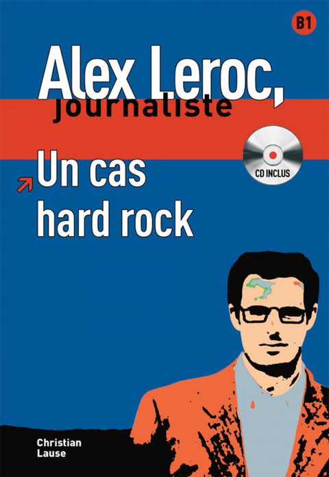  Collection Alex Leroc - Un cas hard rock + CD 