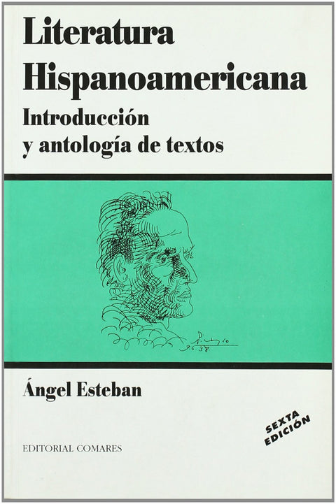  LITERATURA HISPANOAMERICANA:INTRODUC.Y ANTOLOGIA TEXTOS. 