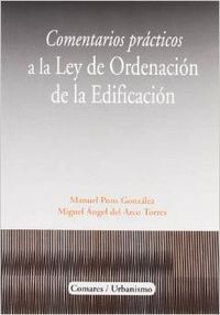  Comentarios practicos a la ley de ordenacion de la edificacion. 