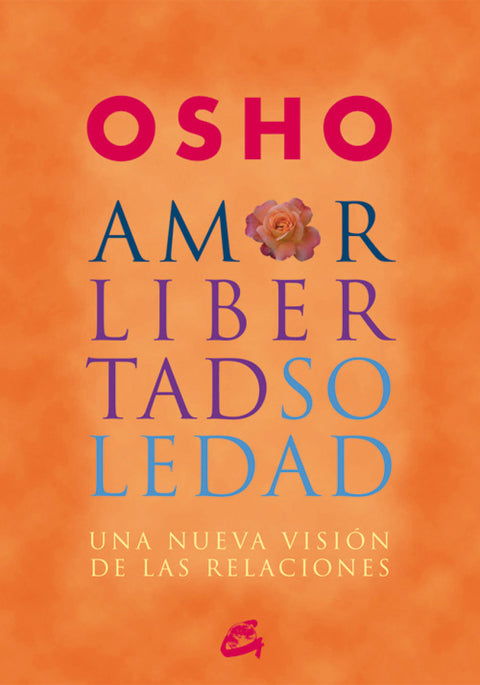  Amor, libertad y soledad 