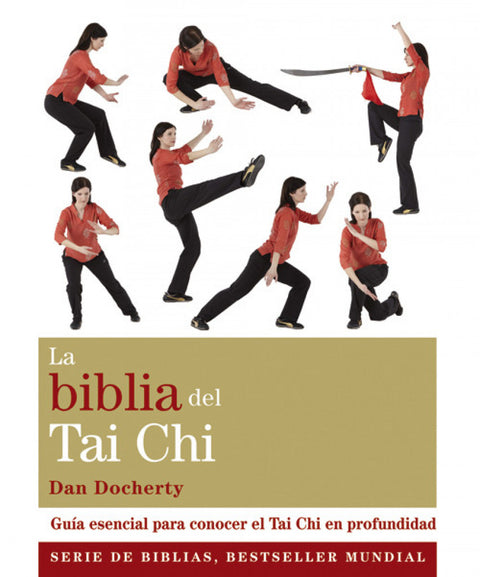  La biblia del Tai Chi 