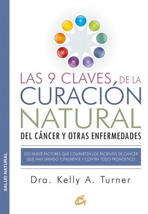  Las 9 claves de la curación natural del cáncer y otras enfermedades 