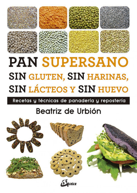  PAN SUOERSANO SIN GLUTEN, SIN HARINAS, SIN LÁCTEOS Y SIN HUEVO 