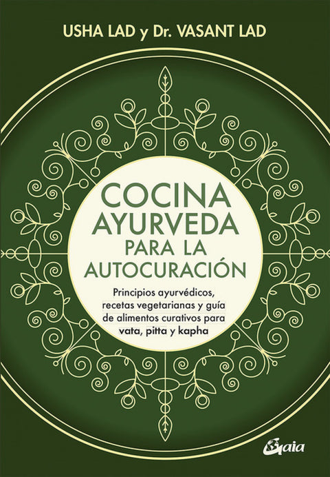  COCINA AYURVEDA PARA LA AUTOCURACIÓN 