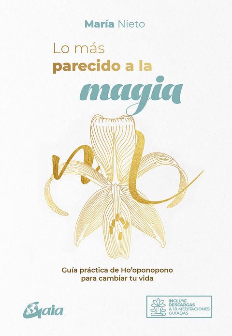  Lo más parecido a la magia 