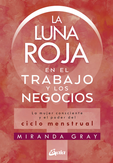  La luna roja en el trabajo y los negocios 