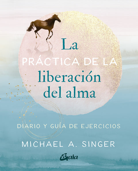  La práctica de la liberación del alma 