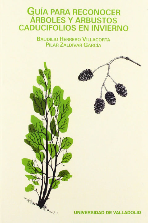  Guía Para Reconocer Arboles Y Arbustos Caducifolios En Invierno 