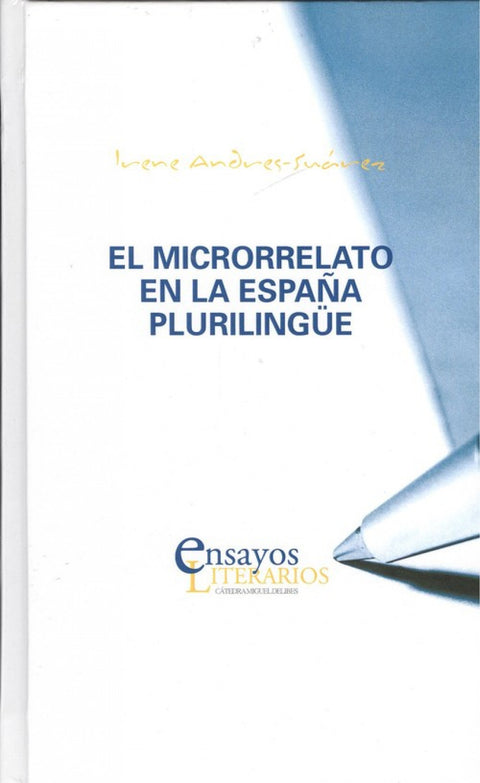  EL MICRORELATO EM LA ESPAÑA PLURILINGÜE 