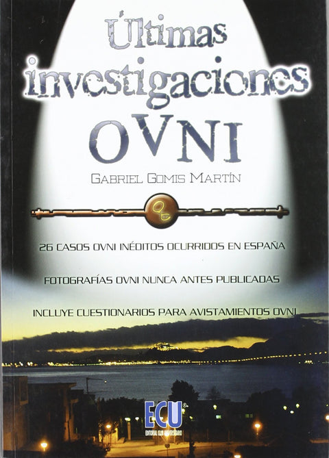  Últimas investigaciones OVNI 