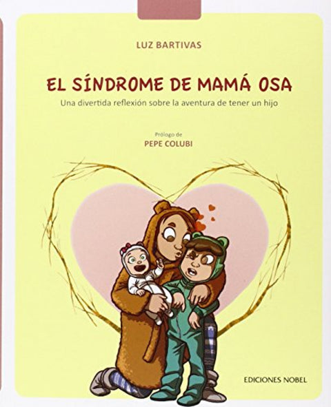  El síndrome de mamá Osa 