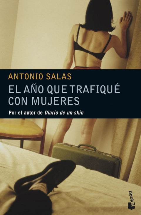  El año que trafiqué con mujeres 