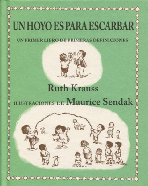  Un hoyo es para escarbariciones 