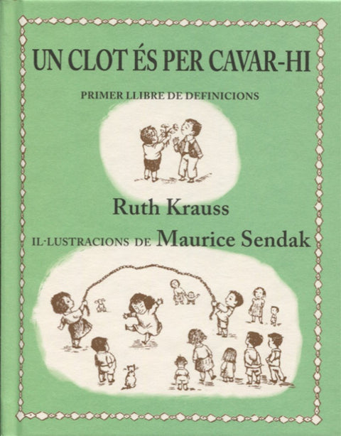  Un clot es per cavar-hi 