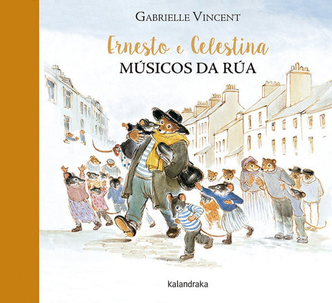  Ernesto e celestina. Músicas da rúa 