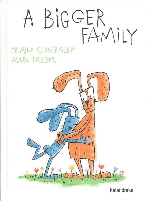  A BIGGER FAMILY 