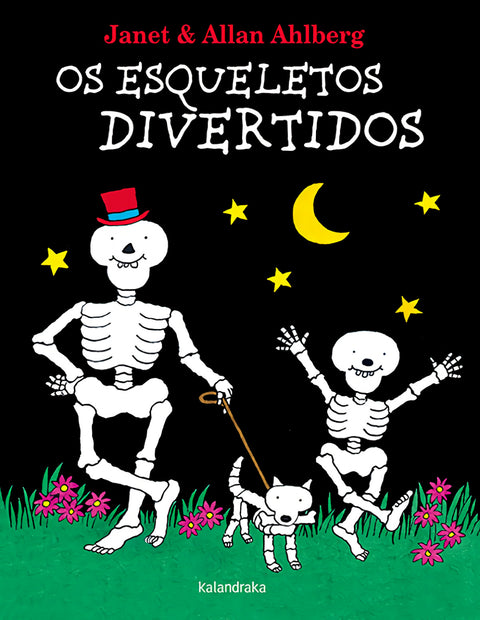  OS ESQUELETOS DIVERTIDOS 