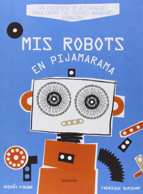  Mis robots en pijamarama 