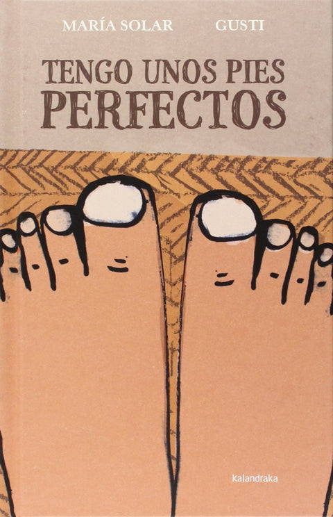  Tengo unos pies perfectos 