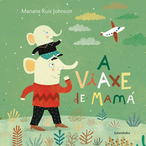  A viaxe de mamá 