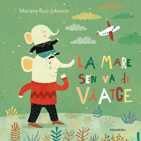  La mare s´en va de viatge 