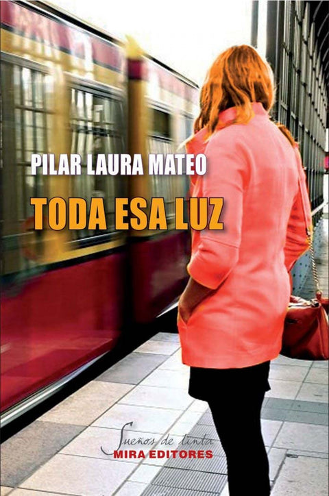  Toda esa luz 