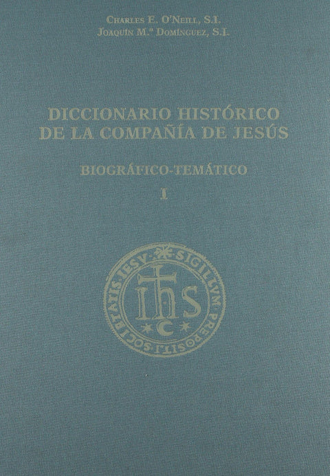  DICCIONARIO HISTÓRICO DE LA COMPAÑÍA DE JESÚS 