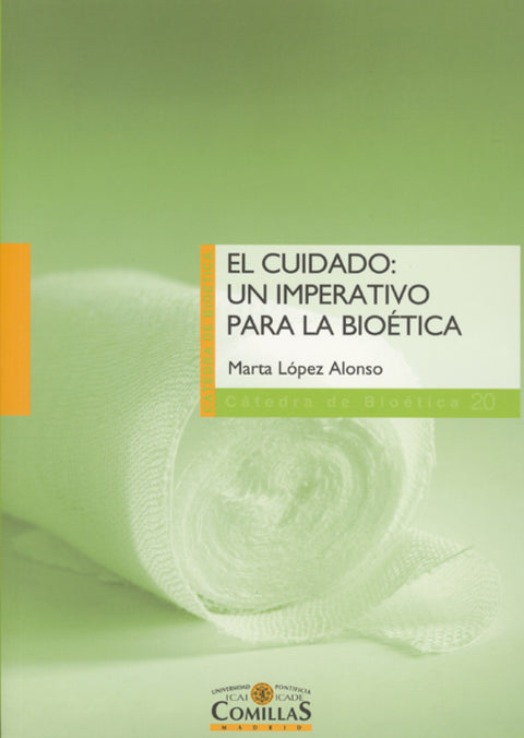  EL CUIDADO: UN IMPERATIVO PARA LA BIOETICA 