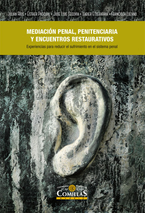  LA MEDIACION PENAL, PENITENCIARIA Y ENCUENTROS RESTAURATIVOS 