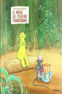  Amigo del pequeño tiranosaurio 