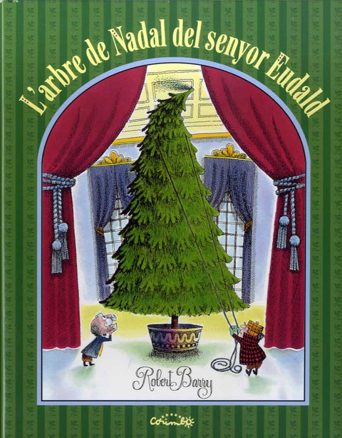  L´ARBRE DE NADAL DEL SENYOR EUDALD 
