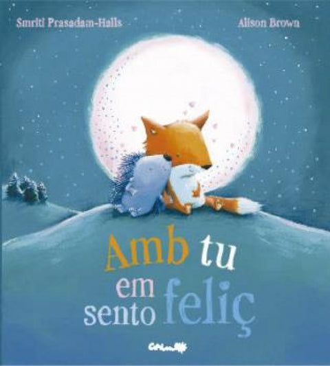  AMB TU EM SENTO FELIÇ 