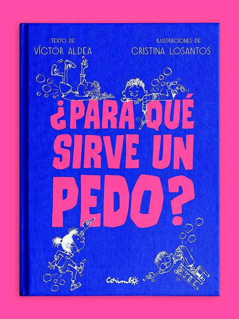  ¿PARA QUE SIRVE UN PEDO? 