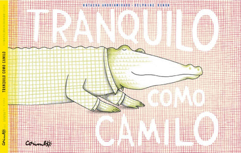  TRANQUILO COMO CAMILO 