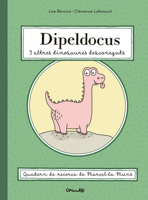  DIPELDOCUS Y ALTRES DINOSAURES DESCONEGUTS 
