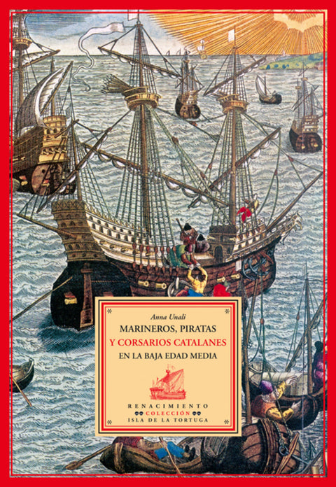 Marineros, piratas y corsarios catalanes baja edad media 