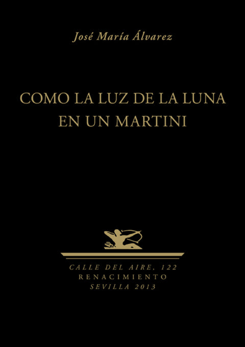  Como la luz de la luna en un martini 