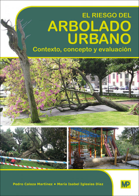  Riesgo del arbolado urbano 