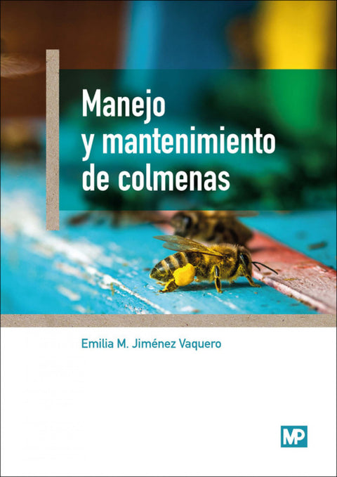  MANEJO Y MANTENIMIENTO DE COLMENAS 
