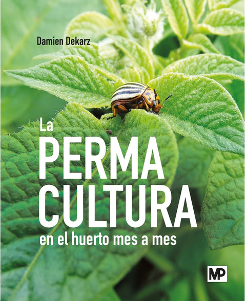  Permacultura en el huerto mes a mes 