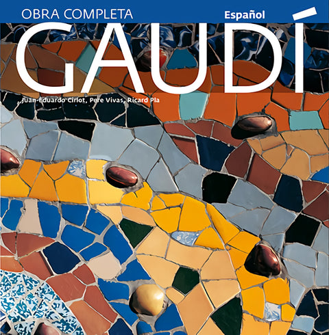 Gaudí, introducción a su arquitectura 